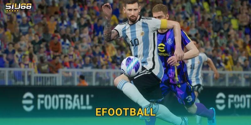eFootball Siu88 – Cá Cược Bóng Đá Ảo Uy Tín