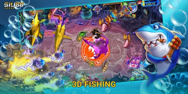 3D Fishing Siu88 – Trải Nghiệm Bắn Cá Sống Động