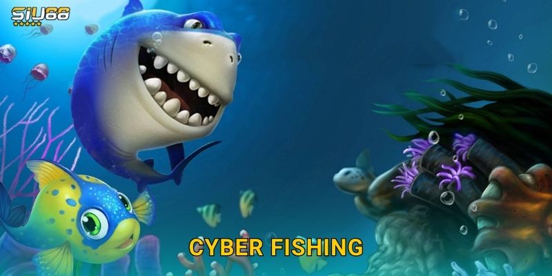Cyber Fishing Siu88 - Bắn Cá Công Nghệ Tương Lai 22 Cyber Fishing Siu88 – Bắn Cá Công Nghệ Tương Lai
